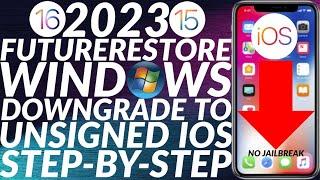 [WINDOWS] Downgrade iOS 15/16 to unsigned iOS | Futurerestore Windows | Downgrade iOS 15 to 14 |2023