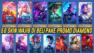 REKOMENDASI 50 SKIN WAJIB !! DI BELI PAKE PROMO DIAMOND ALL STAR HARGA SKIN 1 DIAMOND MOBILE LEGENDS