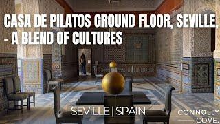 Casa de Pilatos Ground Floor, Seville, Spain – A Blend of Cultures | Seville | Things To Do In Spain