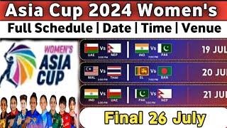 Women's Asia Cup 2024 Schedule | Asia Cup Schedule 2024 | women asia cup 2024 cricket