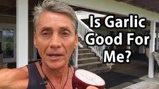 Is Garlic Good For Me? | Tip Of The Day | Dr. Robert Cassar