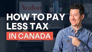 How to Pay Less Tax in Canada - Tips from a CPA