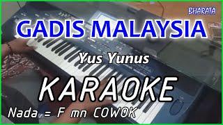 GADIS MALAYSIA - Yus Yunus KARAOKE DANGDUT COVER Pa800