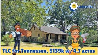 $139k Tennessee House needs TLC w/4.7 Acres 