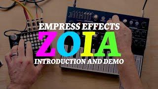 Empress Effects ZOIA: Introduction + Demo