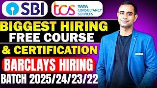 SBI Biggest Hiring 13,500+ Vacancies | TCS Free Course | Barclays Hiring