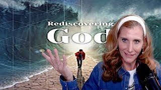 A Missionary Comes Face to Face with the Shocking Truth about Christianity - Rediscovering God