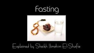 Fasting (Sawm) Part 2 - Sheikh Ibrahim El-Shafie