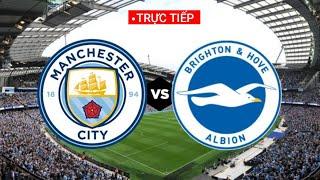  TRỰC TIẾP BÓNG ĐÁ |MANCHESTER CITY VS BRIGHTON HOVE ALBION| FIFA 23