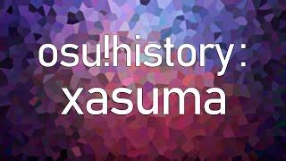 osu!history: xasuma