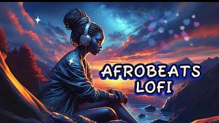 Afrobeats Grooves - African Lofi Music For Exercise, Work & Study [Chil Vibes & Rhythms]