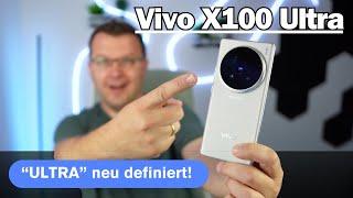 Vivo X100 Ultra: Ultra Kamera & Ultra Performance ! I Ultra neu definiert! I deutsch I 2024