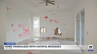 Cape Coral home vandalized with hateful messages