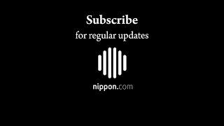 Introducing Our Channel | nippon.com