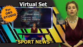 OBS Studio: Make your local sport news look like global events with the virtual set "Sport News"!