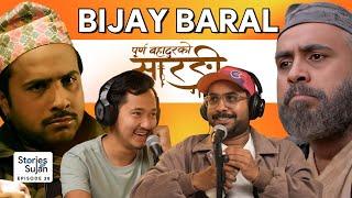 Purna Bahadurko Sarangi Podcast | Bijay Baral | Super Hit Nepali Movie | Stories with Sujan Ep 38