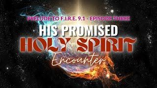 What Is The Role Of The Holy Spirit In Your Life? | His Promised Holy Spirit: Episode Three