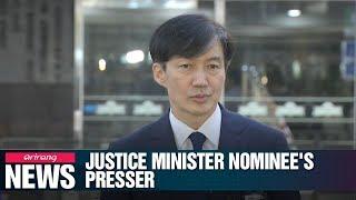 Justice Minister nominee Cho Kuk holds presser for over 8 hours