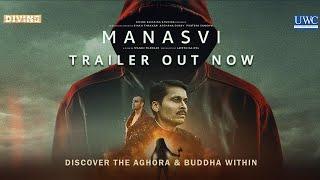 MANASVI TRAILER | Ravi Mittal, Shashank Chaturvedi, Vishal Chaudhary | Manoj Thakkar | Aghori-Buddha