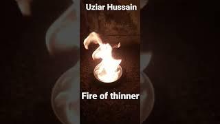 Is Paint Thinner Flammable? | Paint thinner| fire on thinner | Uzair Hussain |