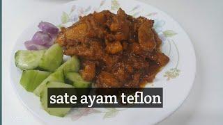 Resep sate ayam teflon yang simple#resepayamteflo