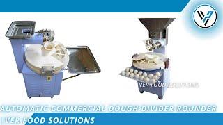 Automatic Commercial Dough Divider Rounder | VER Food Solutions