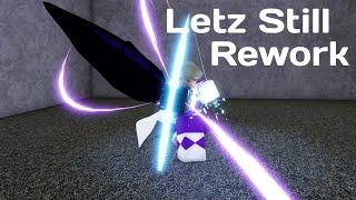 NEW Letz Still Rework Showcase | Type Soul