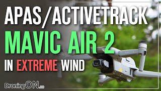 DJI Mavic Air 2 Review - ActiveTrack 3.0 (APAS) Test In EXTREME Wind