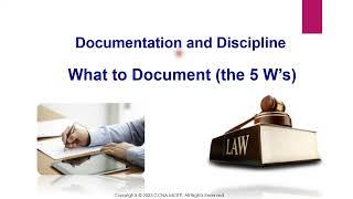 What to Document (the 5 W’s), Documentation and Discipline, When to Document, What Not To Do