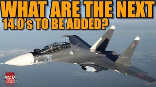 The 14.0's MOST LIKELY to be ADDED SOON for the 4 NATIONS missing a TOP TIER JET! - War Thunder