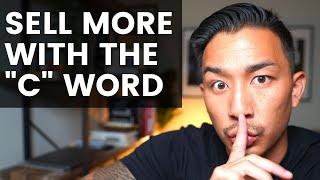 Use This "C" Word To Sell More Of Your Products Online (Helped Me Do $28k In A Weekend!)