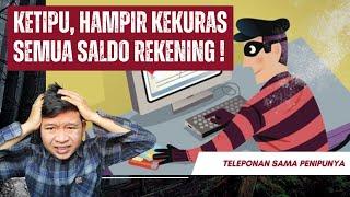 Uang hilang jutaan, telepon sama penipunya!!!! kekuras semua isi rekening. berita terkini....