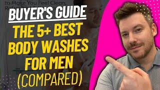 TOP 5 Best Body Washes For Men - Best Men's Body Wash Review (2024)