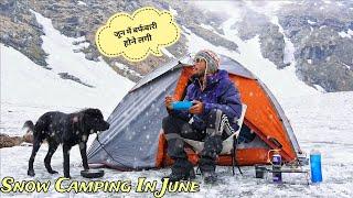 UNEXPECTED Snow Camping In Summer | Camping In Extreme Cold Weather At -2 | Snow Camping In India