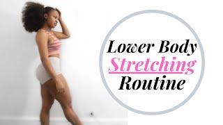 Full Lower body stretching routine || Nene D