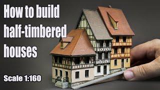 How to build half-timbered houses  | 1:160 Scale | Schönberger Altstadt Diorama