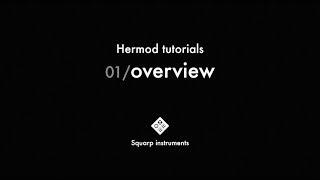Hermod Tutorials — 01/overview