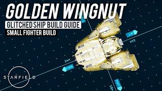 Golden Wingnut (Glitched Ship Build Guide) | #Starfield Ship Builds