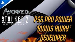 PS5 Pro Power "Blows Away" Dev - New Xbox Stream Feature- Avowed Series X 30fps - Stalker 2 PS5 Pro