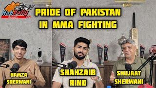 Shahzaib Rind The Pride of Pakistan in MMA Fighting | Full Interview | Hub Rally