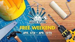 Free weekend on Steam for House Flipper!