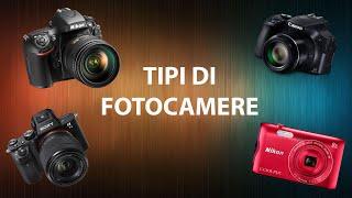 FOTOCAMERE DIGITALI: dalle compatte alle mirrorless