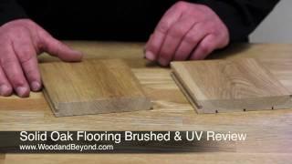 Solid Oak Flooring Brushed and UV Coated Review