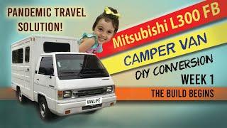 Mitsubishi L300 FB Campervan | DIY Conversion Week 1 | Journey to Vanlife