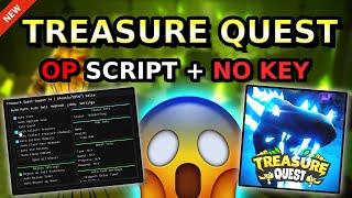Treasure Quest OP Script (AUTO FARM & MORE)