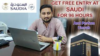 Saudi Umrah Free e-Visa for 96 Hours - Saudi Airline Book Karo or Free Umrah Karo - Big Announcement