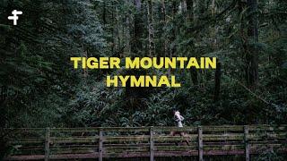 Tiger Mountain Hymnal