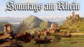 Sonntags am Rhein [German folk song][+English translation]