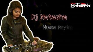 DJ NATASHA HOUSE REMIX DJ SUJON BD