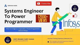 SYSTEMS ENGINEER TO SPECIALIST/POWER PROGRAMMER | INFOSYS | BRIDGE PROGRAM INTERVIEW EXPERIENCE | PP